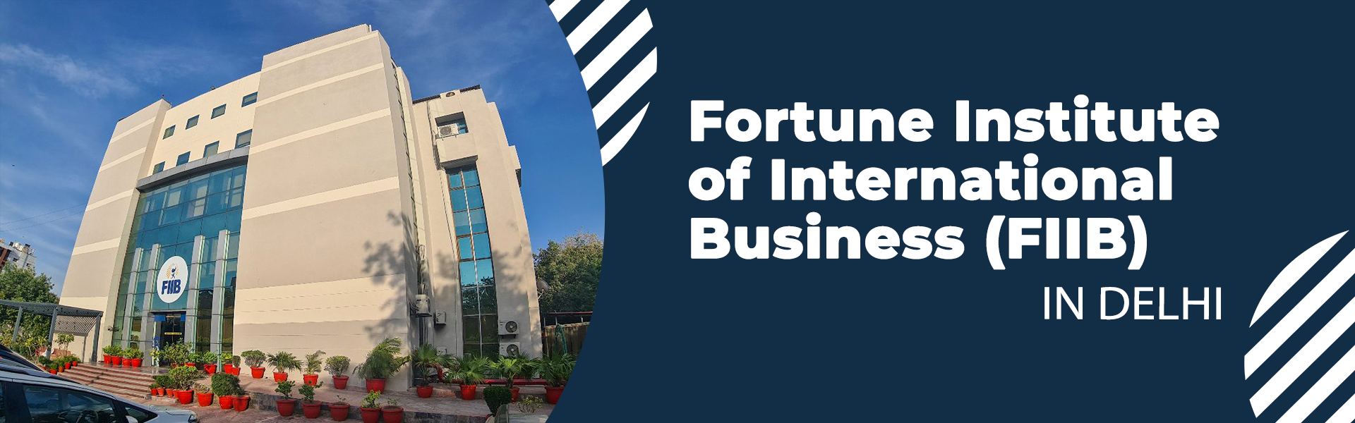 Fortune Institute of International Business (FIIB) New Delhi